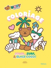 Sunny & ses amis - Soleil, surf & glace coco ! - 24 coloriages maxi format