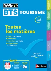 BTS Tourisme 1re et 2e années  - Toutes les matières - Réflexe - Examen 2026