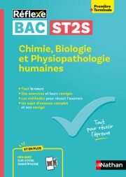 Bac ST2S - Spécialité Chimie, Biologie et Physiopathologies Humaines 1re/ Term - Cours & Exercices Corrigés- Réflexe