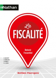 La Fiscalité - Repères pratiques - La collection pour retenir l'essentiel - Actualisé 2025