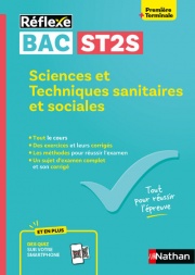 Guide Bac ST2S - Spécialité Sciences et Techniques Sanitaires et Sociales 1re/ Tle - Réflexe