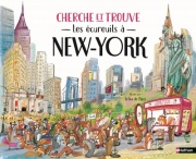 Cherche et trouve - Les écureuils à New York - Un livre qui invite au voyage et à la découverte - dès 6 ans