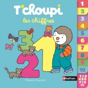 T'choupi - Les chiffres - Pour apprendre à compter jusqu'à 10 - Livre à onglets - Dès 10 mois
