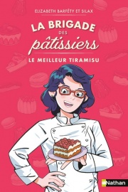 La brigade des pâtissiers avec Silax - Tome 5 Le meilleur tiramisu - Dès 8 ans