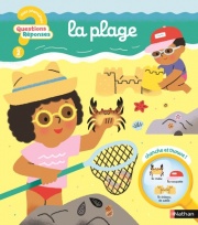 Questions/Réponses : La plage - Les secrets de la plage pour les tout-petits - Dès 2 ans