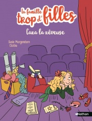 La famille trop d'filles - Cara la rêveuse - Dès 7 ans