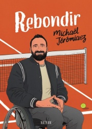 Rebondir - La force du témoignage au service de la quête d'identité - Dès 13 ans