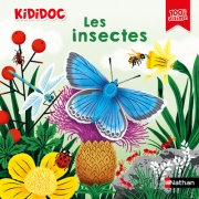 Les Insectes - Kididoc - Livre animé - Dès 5 ans