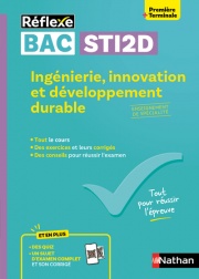 Guide - Ingénierie, innovation et développement durable - 1re/Tle STI2D - Réflexe - Bacs 2026 et 2027