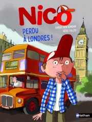 Nico, perdu à Londres ! - Un roman illustré, drôle et rythmé à découvrir à partir de 7 ans