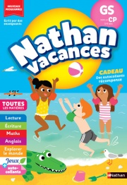 Cahier de vacances 2026 de la GS vers le CP (5-6 ans) - Lecture, Ecriture, Maths, Anglais / Nouveaux programmes 2026 - Nathan vacances