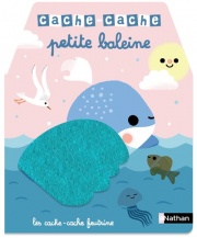 Cache-cache petite baleine - 5 grands flaps en feutrines à manipuler - Dès 6 mois