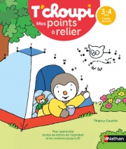 T'choupi - Mes points à relier - Lettres et nombres - Petite Section - Dès 3-4 ans 