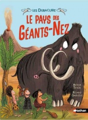 Les Duracuire, le pays des Géants-Nez - Etoile Filante - Dès 7 ans