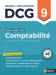 DCG 9 Comptabilité 2026-2027 - Manuel & applications avec entraînements - Préparation examen - Epreuve 9 - Nouveau programme 2026