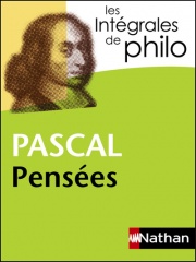 Intégrales de Philo - PASCAL, Pensées
