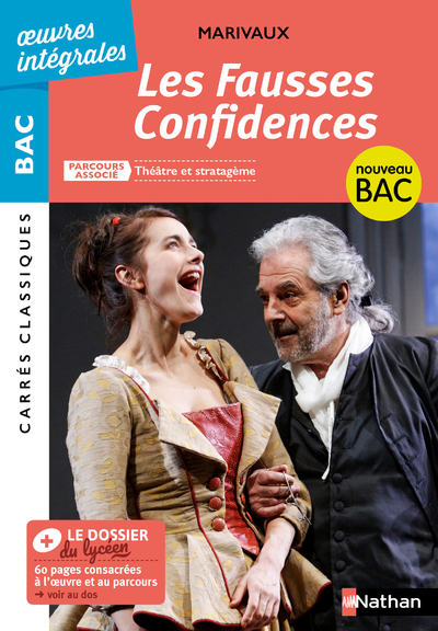 Les Fausses Confidences de Marivaux - BAC Français 1re 2024 - Parcours associé : Théâtre et stratagème - édition intégrale - Carrés Classiques Oeuvres Intégrales
