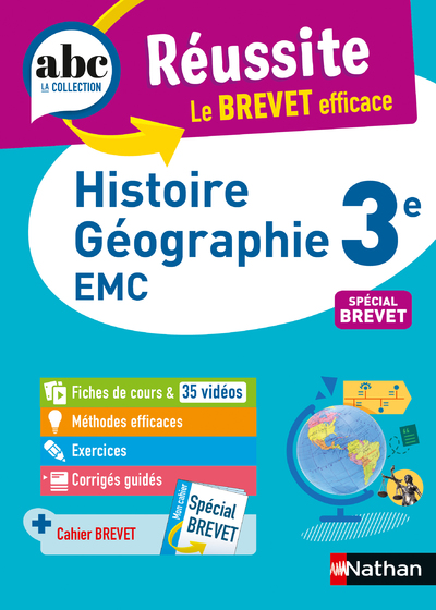 Histoire-Géographie / EMC (Enseignement moral et civique) 3e - ABC Réussite - Le Brevet efficace - Cours, Méthode, Exercices - Brevet 2024