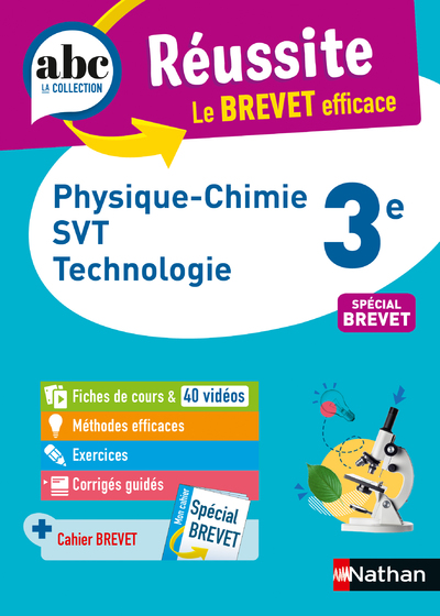 Physique-Chimie - SVT (Sciences de la vie et de la Terre) - Techno 3e - ABC Réussite - Le Brevet efficace - Cours, Méthode, Exercices - Brevet 2024