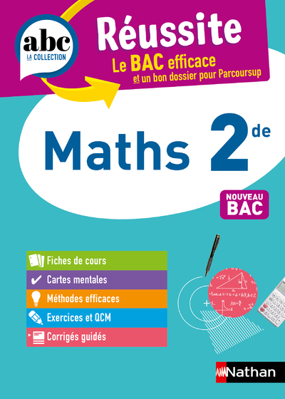 Maths 2de - ABC Réussite - Programme de seconde 2023-2024 - Cours, Méthode, Exercices