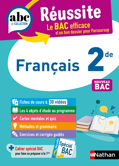 Français 2de - ABC Réussite - Programme de seconde 2023-2024 - Cours, Méthode, Exercices