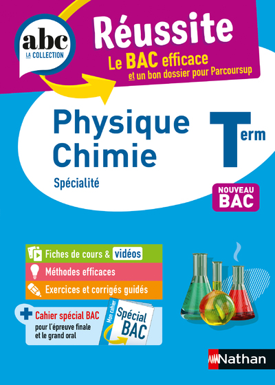 Physique-Chimie Terminale - ABC Réussite - Bac 2024 - Enseignement de spécialité Tle - Cours, Méthode, Exercices et Sujets corrigés