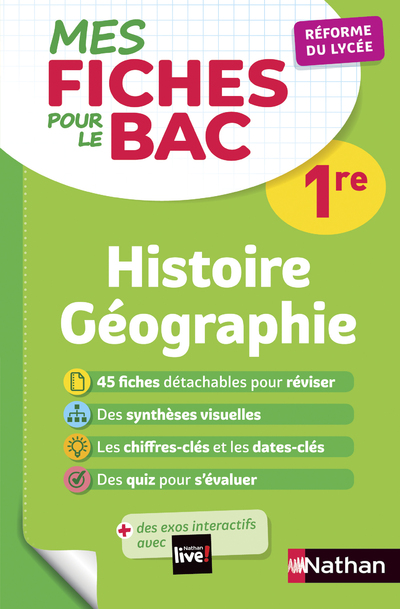Histoire-Géographie Première - Mes fiches pour le BAC 1re - BAC 2022