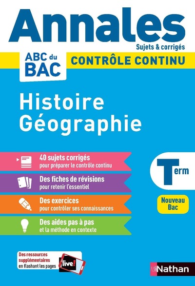 Annales ABC du BAC 2024 - Histoire-Géographie Tle - Sujets et corrigés - Enseignement commun terminale - Contrôle continu Nouveau Bac 