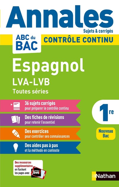 Annales ABC du BAC 2024 - Espagnol 1re LVA-LVB Toutes séries - Sujets et corrigés - Enseignement commun première - Contrôle continu Nouveau Bac 