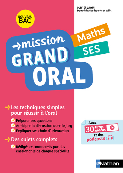 Mission Grand oral - Maths / SES - Terminale - Bac 2022 - Epreuve finale Tle Grand oral