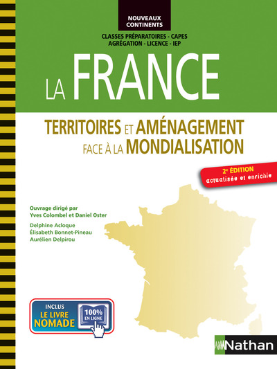 La France - Territoires et aménagement face à la mondialisation 