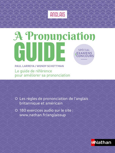 A Pronunciation Guide - Bien prononcer l'anglais