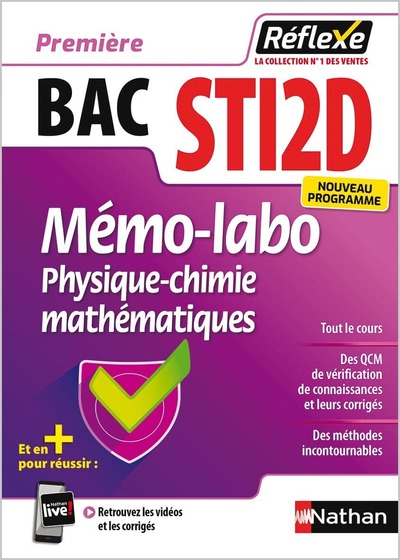 Mémo-labo Physique-Chimie Mathématiques - 1re STI2D - Réflexe - 2022