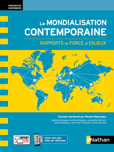La Mondialisation Contemporaine - Rapports de force et enjeux - Prépa ECG