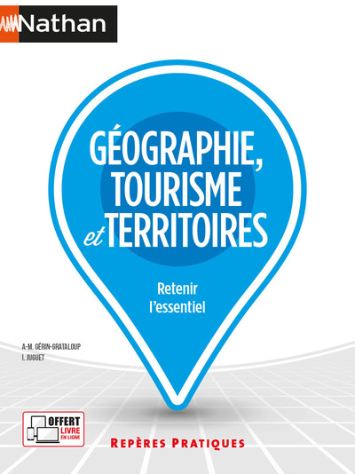 Géographie, tourisme et territoires - Repères pratiques 
