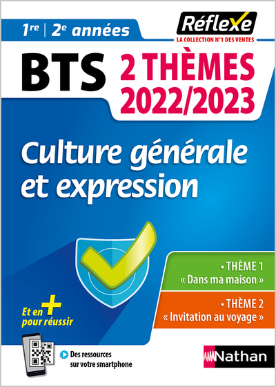 Guide - Culture générale et expression - 2 thèmes 2022/2023 - BTS - Réflexe