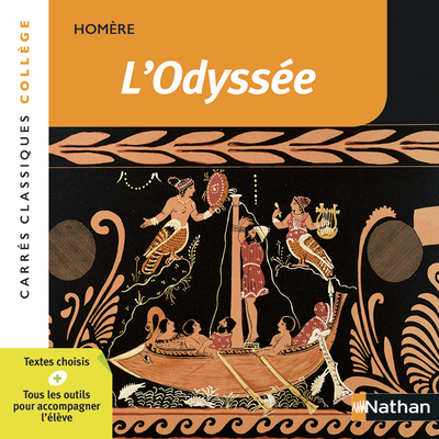 L'Odyssée - Homère - Edition pédagogique Collège - Carrés classiques Nathan