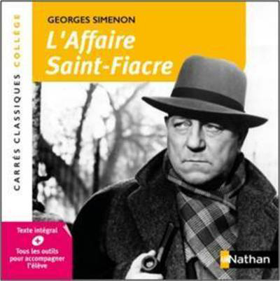 L'Affaire Saint-Fiacre - Simenon Georges - Edition pédagogique Lycée - Carrés classiques Nathan