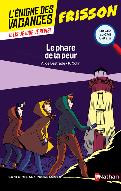 L'énigme de vacances - Le phare de la peur - Un roman-jeu pour réviser les principales notions du programme - CE2 vers CM1 - 8/9 ans