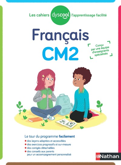 Dyscool - Cahier de Français CM2 - Adapté aux enfants dys ou en difficulté