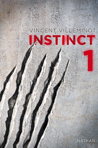 Instinct - Tome 1 - Roman Fantastique