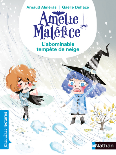 Amélie Maléfice - L'abominable tempête de neige -  CP Niveau 2 - Dès 6 ans
