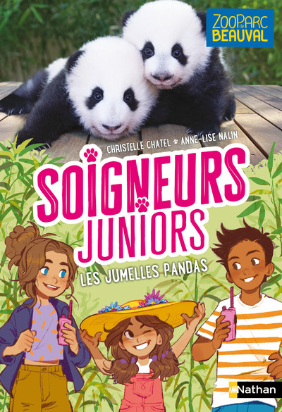 Soigneurs Juniors - Les jumelles pandas - tome 9 - Zoo Parc de Beauval - dès 8 ans