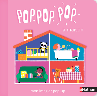 Pop.pop.pop -  L'imagier pop-up de la maison - dès 1 an