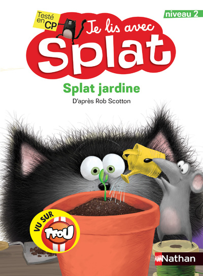 Je lis avec Splat : Splat jardine - Niveau 2 - Dès 6 ans 