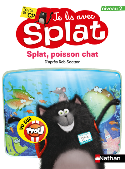Je lis avec Splat : Splat, poisson chat - Niveau 2 - Dès 6 ans