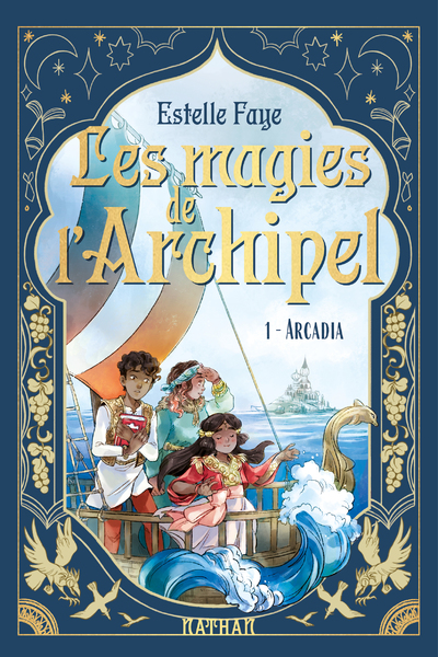 Les magies de l'archipel - Série Fantasy Tome 1/5 - Arcadia - Dès 9 ans