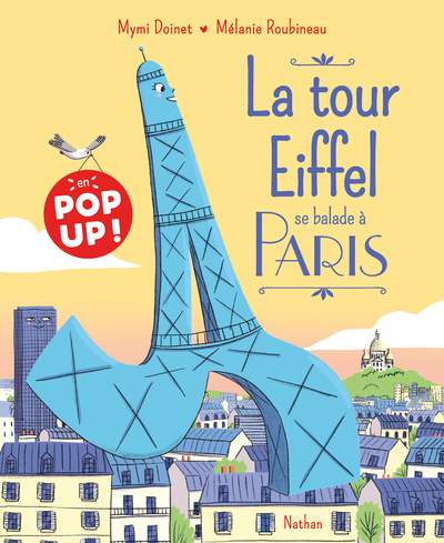 La tour Eiffel se balade à Paris POP UP - La tour Eiffel - Dès 4 ans | Nathan