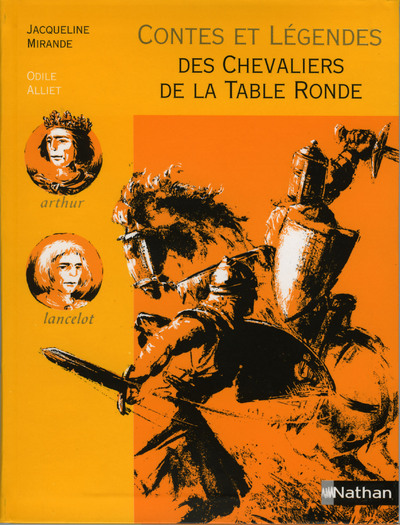 Contes et Légendes des Chevaliers de la Table Ronde