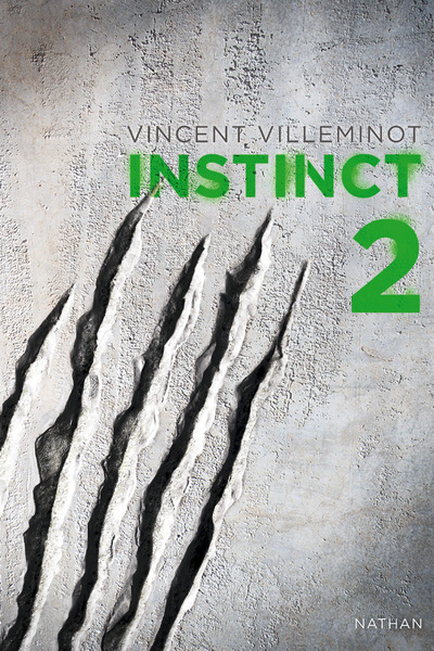 Instinct - Tome 2 - Roman Fantastique